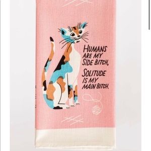 Blue Q HUMANS ARE MY SIDE B*TCH DISH TOWEL